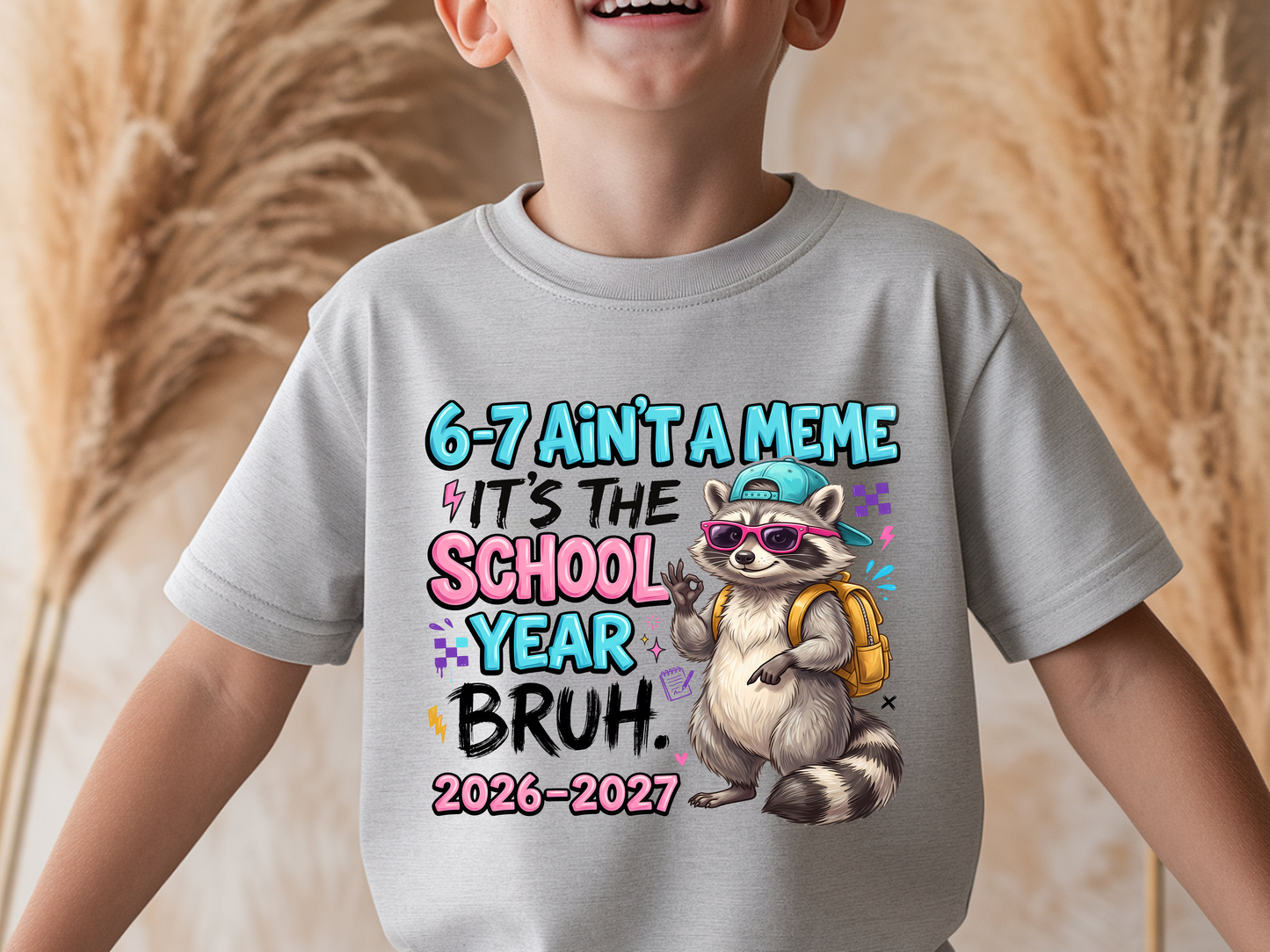 6-7 ain't a meme - back to school Tee