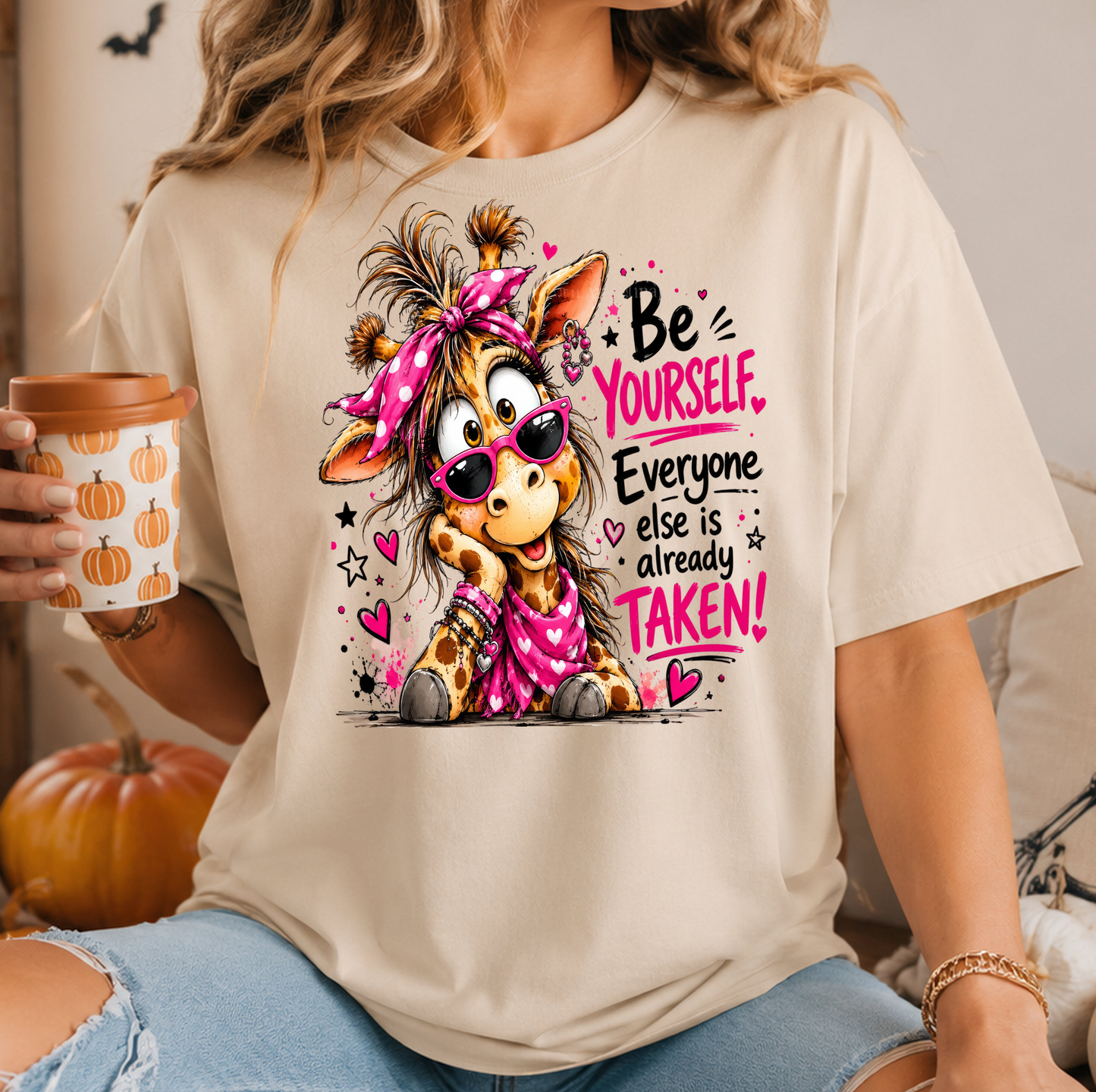 Be Yourself. Everyone else is already taken - t-shirt